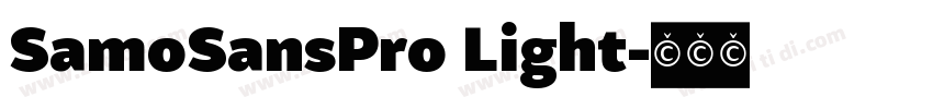 SamoSansPro Light字体转换